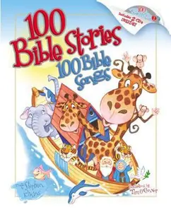 USED-100 Bible Stories, 100 Bible Songs [With CD] by Thomas Nelson (Hardcover)