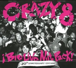 Crazy 8s - Big Live Nut Pack: 20th Anniversary Edition  [COMPACT DISC - CD]
