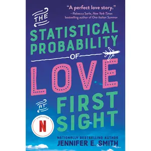 The Statistical Probability of Love at First Sight by Jennifer E. Smith [Paperback Book]
