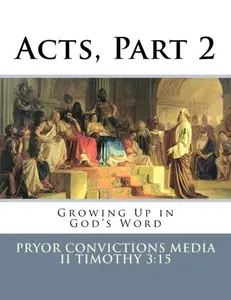 USED-Acts, Part 2 (Growing Up in God's Word) by Heather Pryor (Paperback)