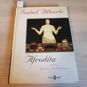 USED Book - Afrodita - Cuentos, Recetas y Otros Afrod. (Spanish Edition) by isabel-allende (Hardcover) - spanish