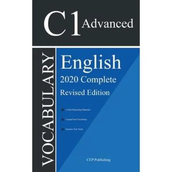 USED-English C1 Advanced Vocabulary 2020 Complete Revised Edition: Words You Should Know to Pass all C1 Advanced English Level Tests and Exams (Ingles C1) by Publishing, Cep (Paperback)