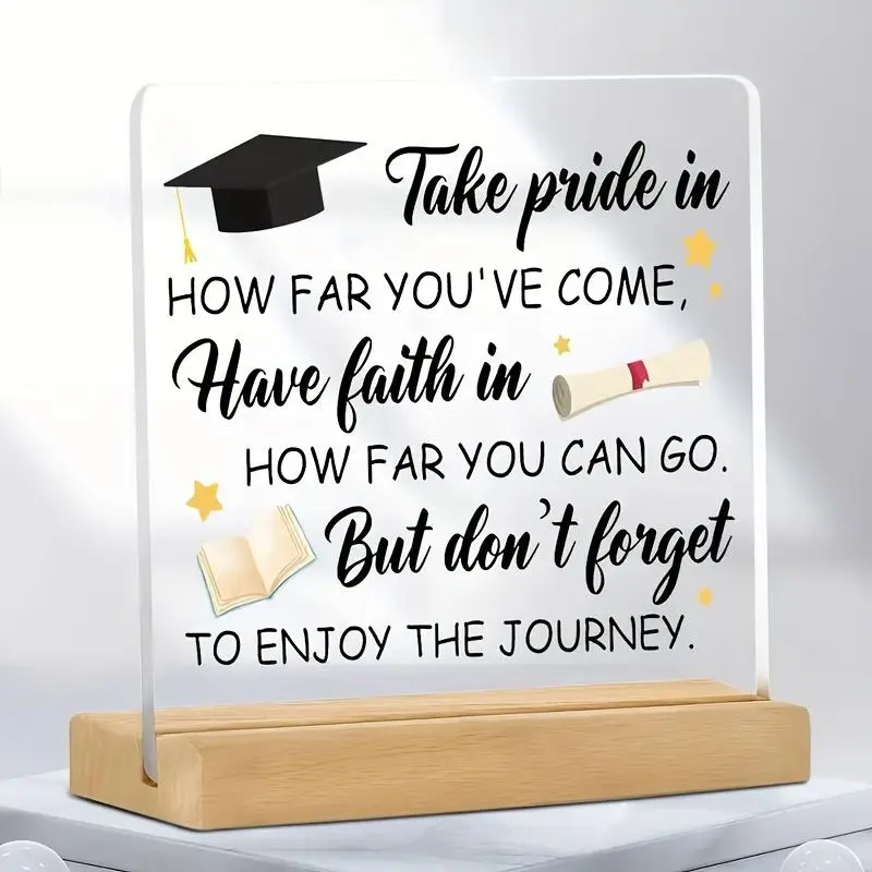 Graduation Themed Acrylic Plaque with Wooden Base, Decorative Plaque, Inspirational Graduation Gift, Motivational Decor for Home, Office, Classroom, Cafe, Birthday, Graduation, Signs, Desk Signs Ornament, Acrylic Desktop Decoration