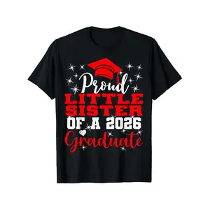 clothing merch flash sale 2026 Graduate Proud Little Sister T-Shirt - Graduation Outfit, Comfortable Loose Fit Casual Shirt for Brothers, 2026 Graduation Celebration Apparel