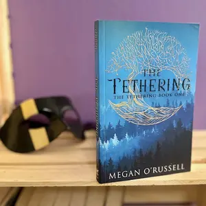 Novel - The Tethering by Megan O'Russell - Signed Paperback