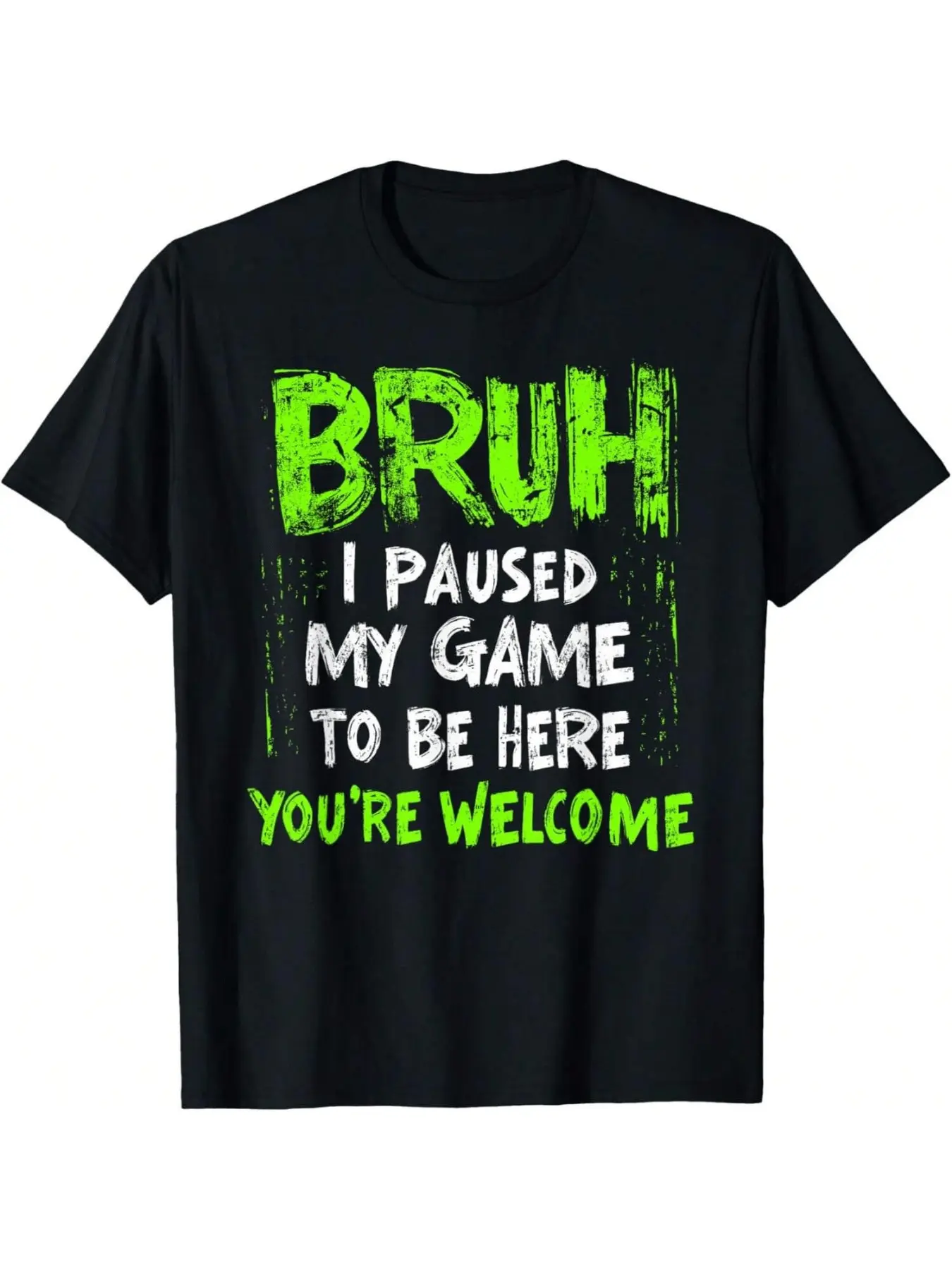 Funny Gaming T-Shirt - "Bruh I Paused My Game" Bold Text - Black with Green Lettering - Soft Breathable Cotton Tee for Gamers, Teens, Adults - Casual, Parties