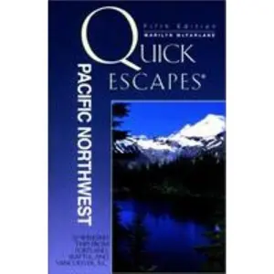 USED-Quick Escapes Pacific Northwest, 5th: 32 Weekend Getaways from Portland, Seattle, and Vancouver, B.C. (Quick Escapes Series) by Marilyn McFarlane (Paperback)