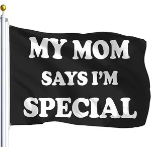 MY MOM SAYS I'M SPECIAL Flags For Room Fun Flags For Room Outdoor Banner For House 3x5 Ft, Birthday Gifts For Women