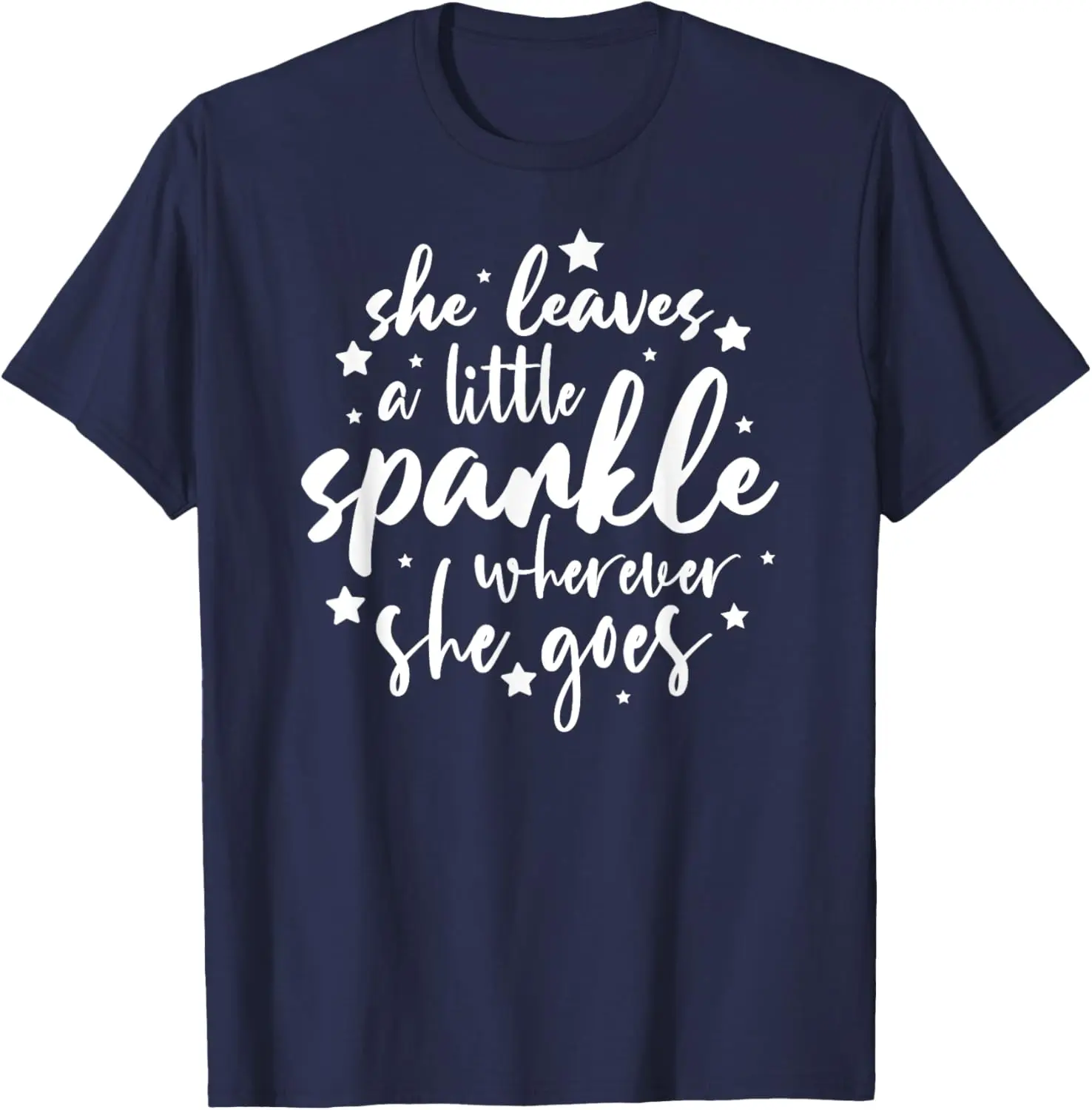 She Leaves A Little Sparkle Wherever She Goes Cute Girls T-Shirt