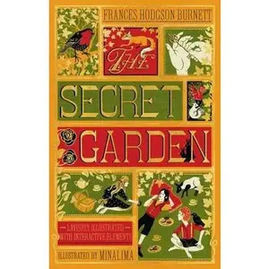 The Secret Garden (Minalima Edition) (Illustrated with Interactive Elements) by Burnett, Frances Hodgson
