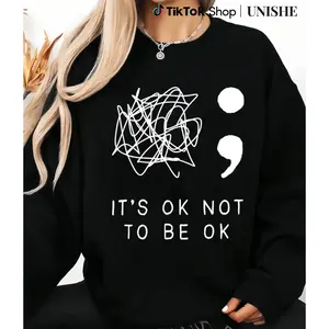 Suicide Prevention Awareness Sweatshirt – 100% Quality, You Matter, It’s Ok To Not Be Ok