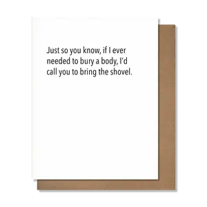 Bring The Shovel Card