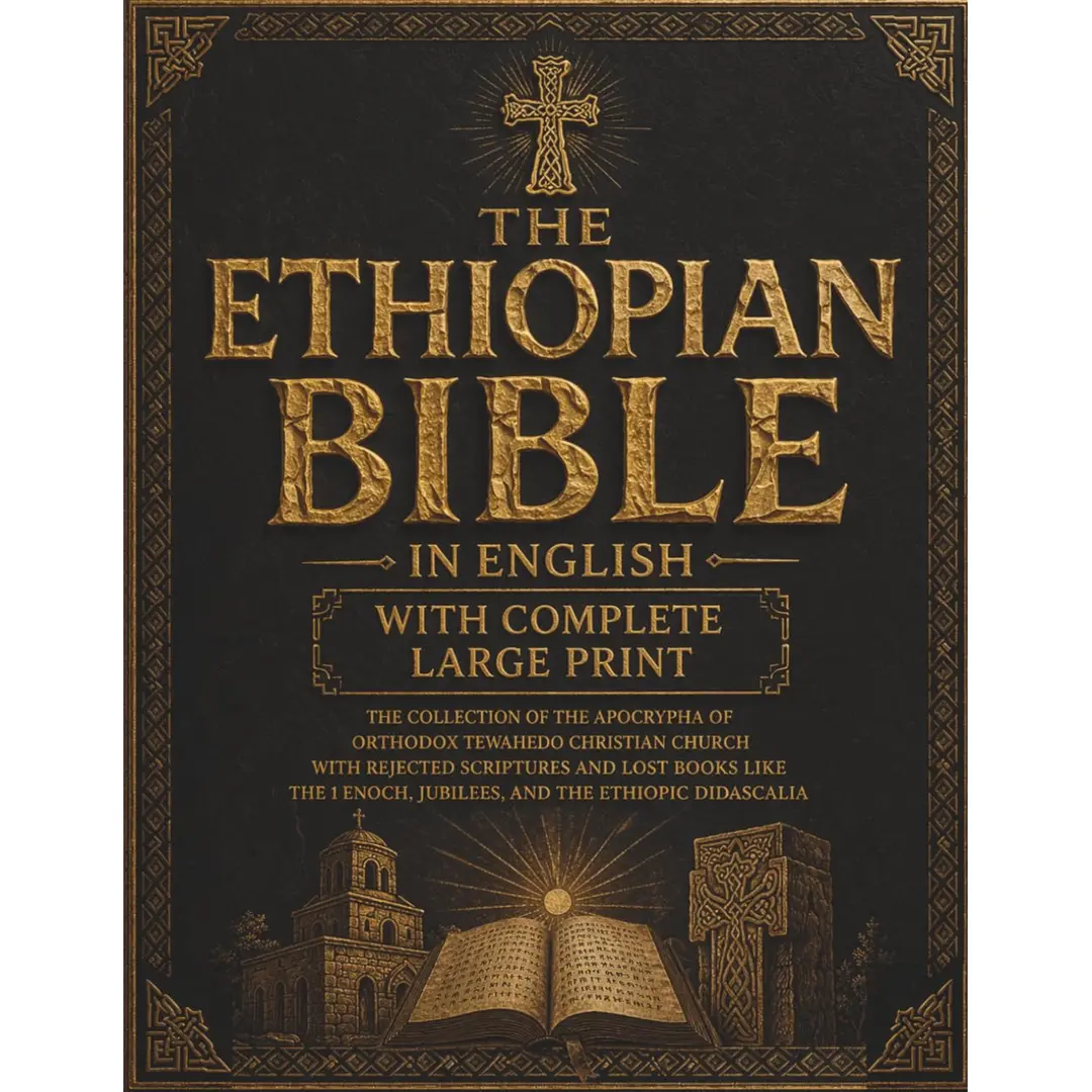 The Ethiopian Bible in English – Complete Large Print Orthodox Tewahedo Religious Book Set, Rich Biblical Tradition, Includes Apocryphal Books, 1 Enoch, Jubilees, Ethiopic Didascalia, and Rejected Texts