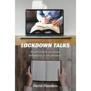 USED-Lockdown Talks: Powerful daily devotions birthed out of the pandemic by David Flanders (Paperback)