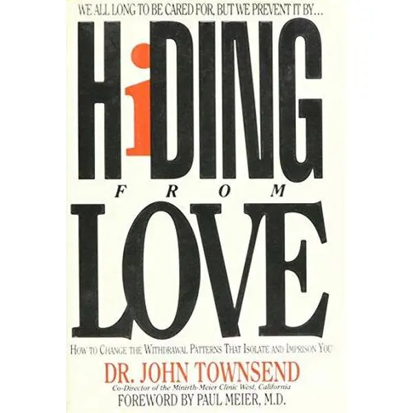 USED-Hiding from Love by John Townsend (Hardcover)