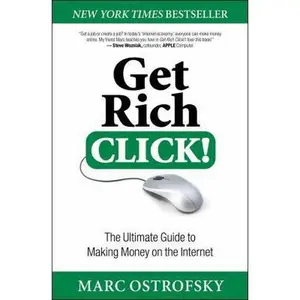 USED Book - Get Rich Click!: The Ultimate Guide to Making Money on the Internet by Marc Ostrofsky (Hardcover) - english