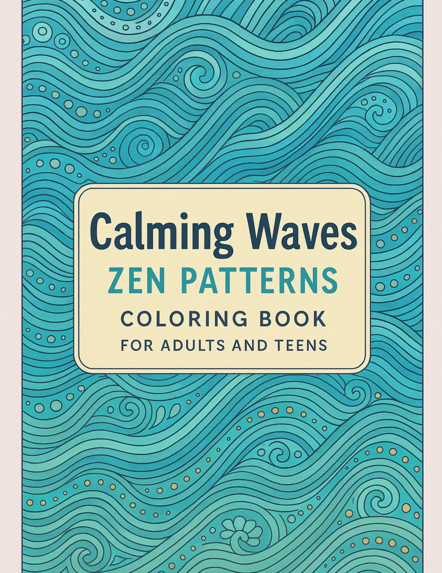 Calming Waves Zen Patterns Coloring Book Sheets For Adults and Teens