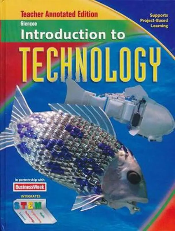 USED-Glencoe Introduction to Technology, Teacher Annotated Edition. by Dr. Alan J. Pierce (Hardcover)