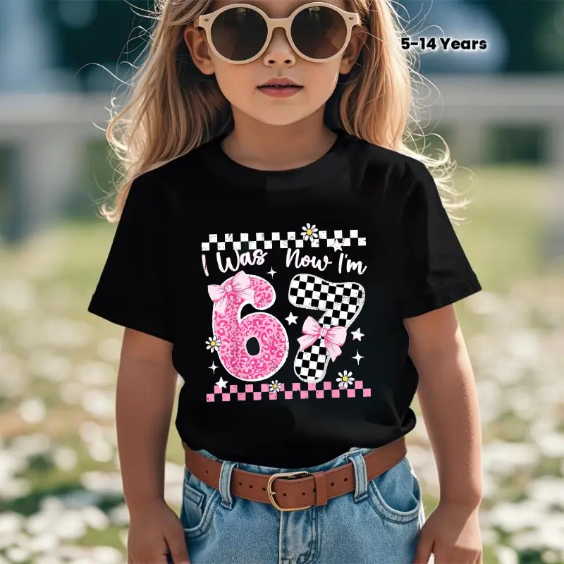 I Was 6 Now I'm 7 Year Old Girls Birthday T-Shirt, Funny 67 Number Graphic Kids Tee, Cute Casual Short Sleeve Children's Clothing, Soft Easy To Wear Lightweight Design, All Year Round Outfit, Perfect For Birthday Parties And Daily Play