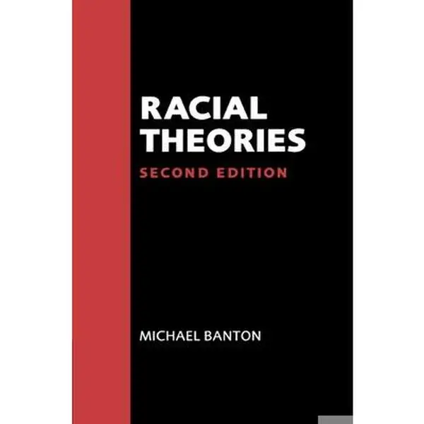 USED-Racial Theories by Banton, Michael P. (Paperback)