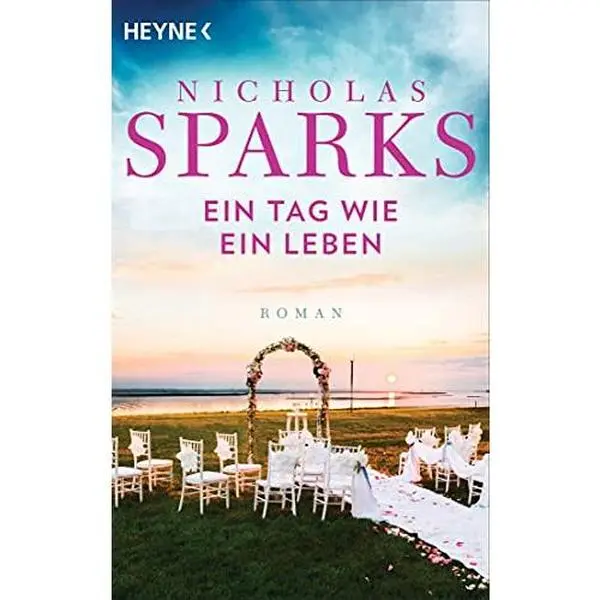 USED-Ein Tag wie ein Leben: Roman by Nicholas Sparks (Paperback)