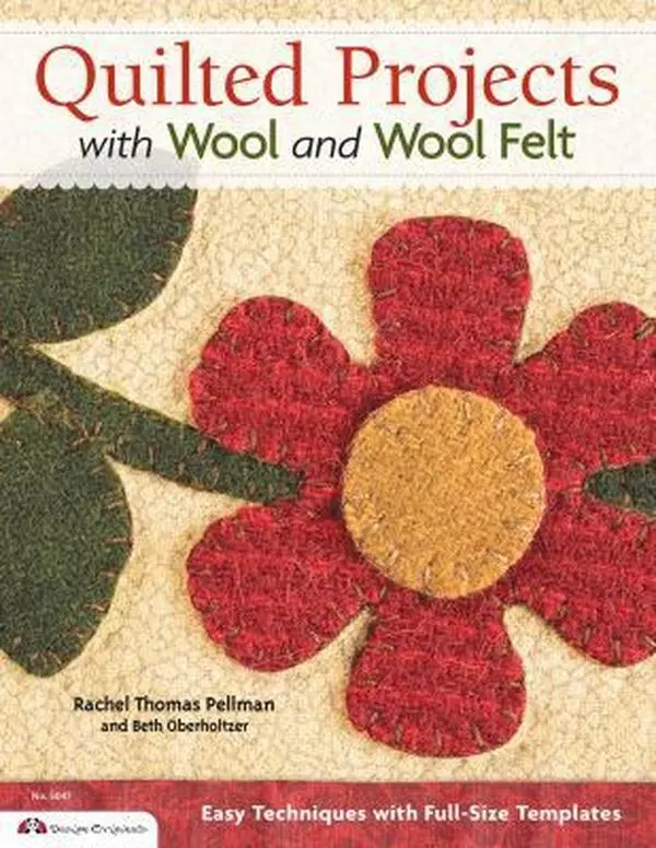 USED-Quilted Projects with Wool and Wool Felt: Easy Techniques with Full-Size Templates by Oberholtzer, Beth (Paperback)