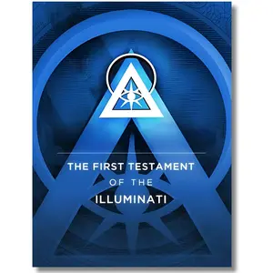 Illuminatiam: The First Testament Of The Illuminati Book