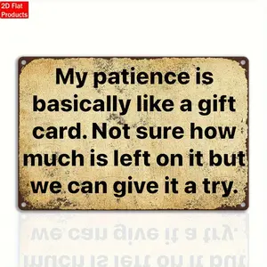 Humorous 2D Flat Retro Wooden Sign Featuring My Patience Is Basically A Gift Card Quote Ideal For Man Caves Bars Clubs And Home Decor Suitable As Gift For Friends And Family Weathered Surface Wood Wall Art Perfect For 11 Holidays