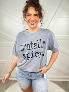 Mentally Spicy Graphic Tee -686