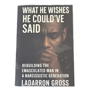 What He Wishes He Could’ve Said