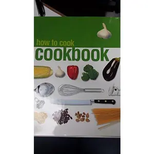 USED-How To Cook Cookbook by Pamela Gwyther (Hardcover)