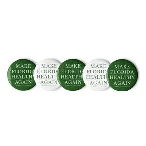 Make Florida Healthy Again Buttons