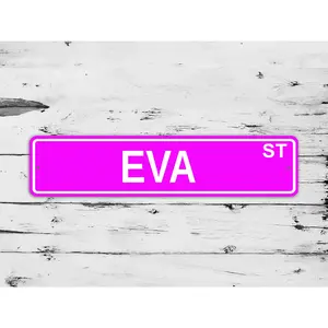 Eva Street Sign Personalized Custom Name Gift