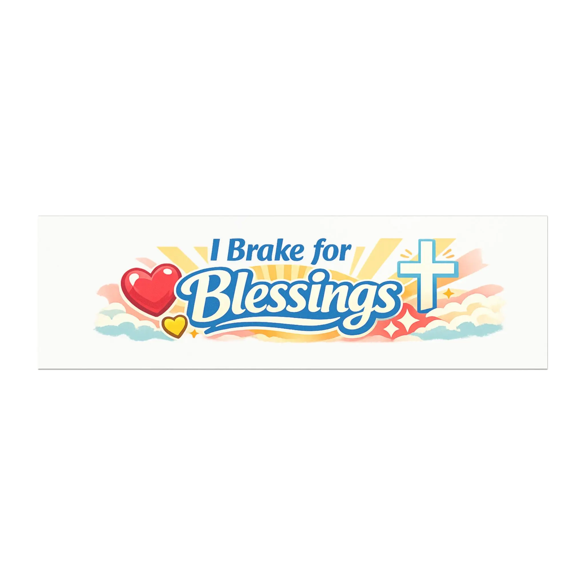 I Brake for Blessings Car Magnet — Christian Faith Bumper Sticker Magnet