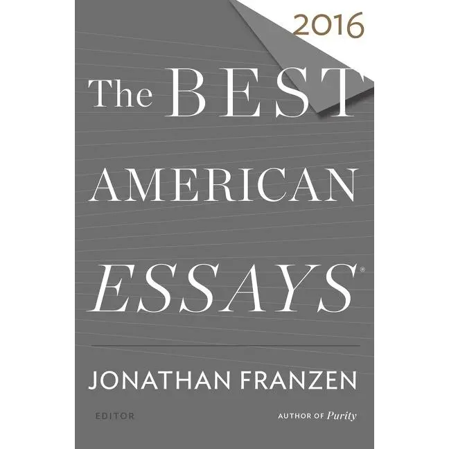 The Best American Essays 2016 (Best American) by Robert Atwan [Paperback Book]