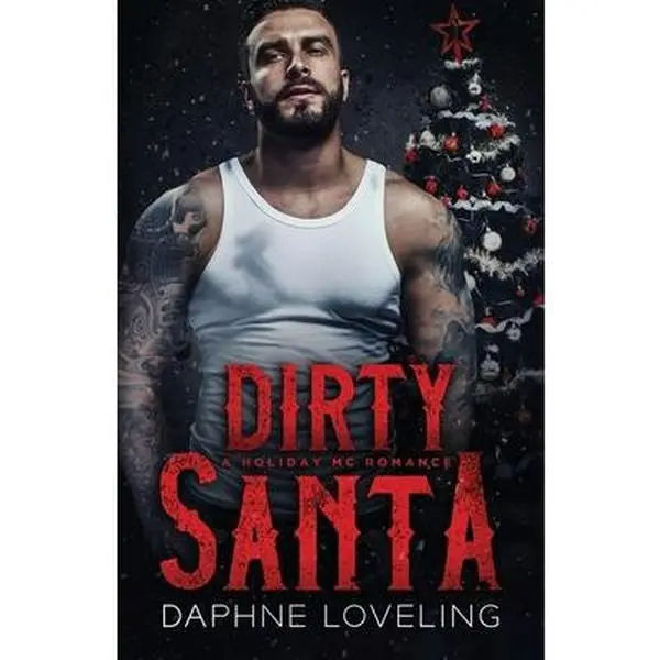 USED-Dirty Santa: A Holiday MC Romance by Loveling, Daphne (Paperback)