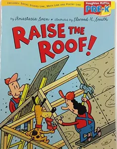 USED-Raise the Roof Little Big Book Theme 6.3 Grade Pre K: Houghton Mifflin Pre-k by Pre-k (Paperback)