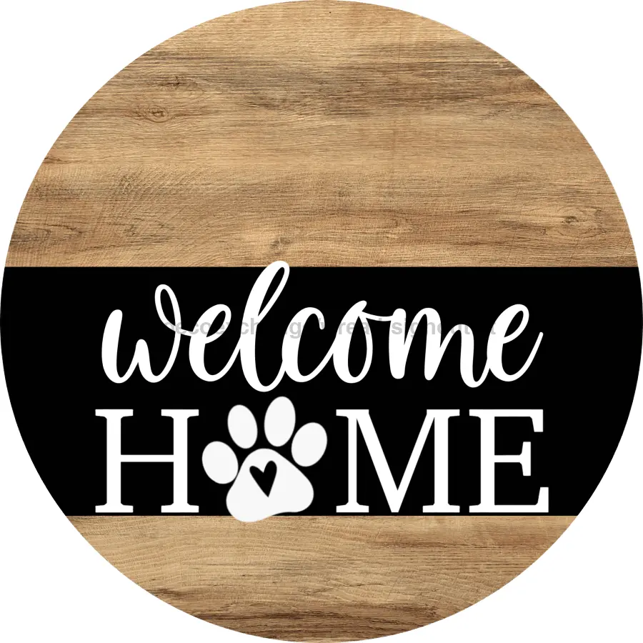 Dog Door Hanger, Welcome Home Door Hanger, DCO-13753-DH, 18" Round Wood