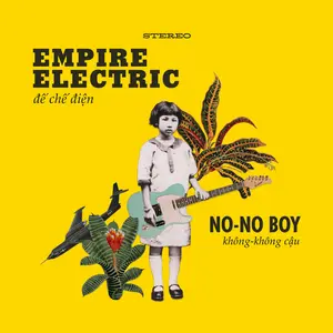 No-No Boy - Empire Electric  [COMPACT DISC - CD]