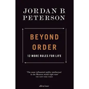 Beyond Order: 12 More Rules for Life (Book)