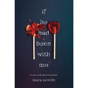If He Had Been with Me -- Laura Nowlin - Paperback