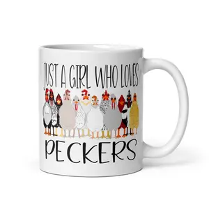 Just A Girl Who Loves Peckers Mug, Chicken Coffee Mug, Chicken Lover, Chicken Owner Gift, Tea Mug, 11oz Coffee Mug, 15oz Ceramic Cup