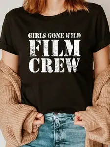 100% Cotton Girls Gone Wild Film Crew - Fun Party Costume Spring Break T-Shirt T-Shirt  Casual Tops