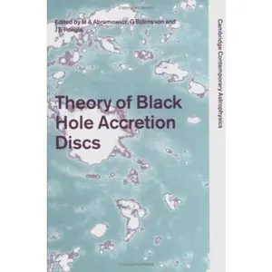 USED-Theory of Black Hole Accretion Discs (Cambridge Contemporary Astrophysics) by Jr Donnelly Peter, J. Paul and James H. (Hardcover)