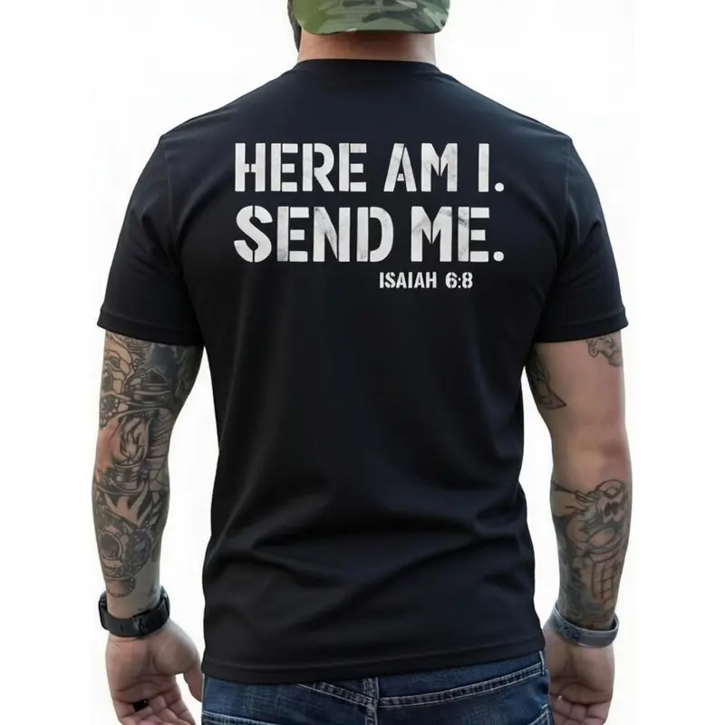 Men's "Here Am I Send Me" Faith Graphic Tee, Christian Clothing, Isaiah 6-8 Bible Verse Mens Gifts, Fathers Day Streetwear Gift for Dad, Faith Message Men's Short-Sleeve T-Shirts