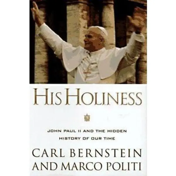 USED-His Holiness by Carl Bernstein (Hardcover)