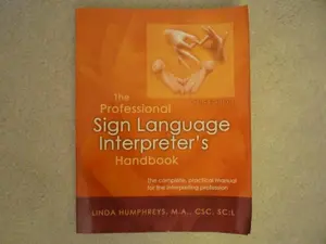 USED-The Professional Sign Language Interpreter's Handbook by Linda Humphreys (Unknown)