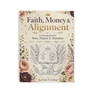Faith, Money & Alignment Coloring Book — Spiritual Affirmations & Abundance Relaxation Coloring