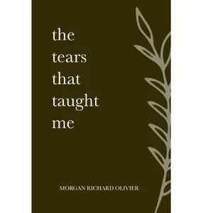 The Tears That Taught Me Paperback