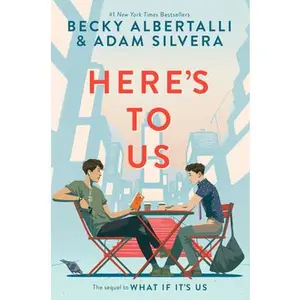 USED-Here's to Us by Albertalli, Becky (Hardcover)